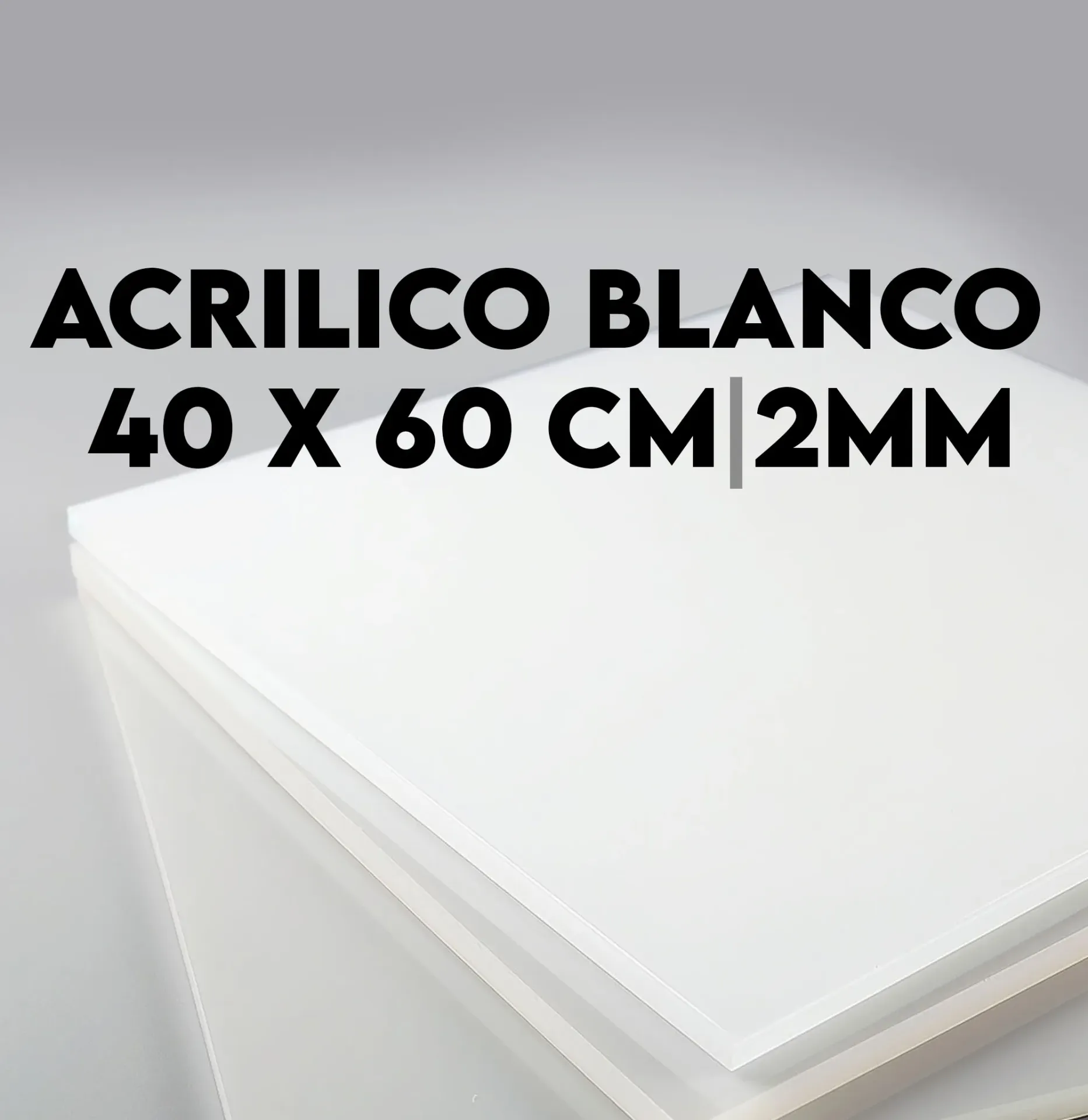 [ACBL06040020] Plancha de Acrílico Blanco 40x60cm 2mm